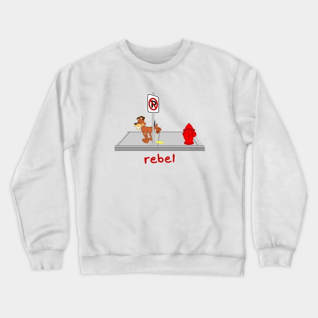 Rebel - No Peeing Crewneck Sweatshirt by Ethan